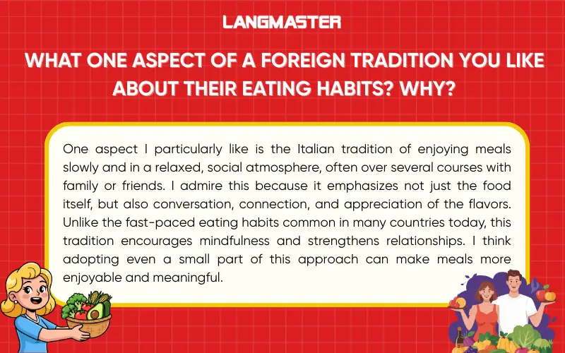 What one aspect of a foreign tradition you like about their eating habits? Why?