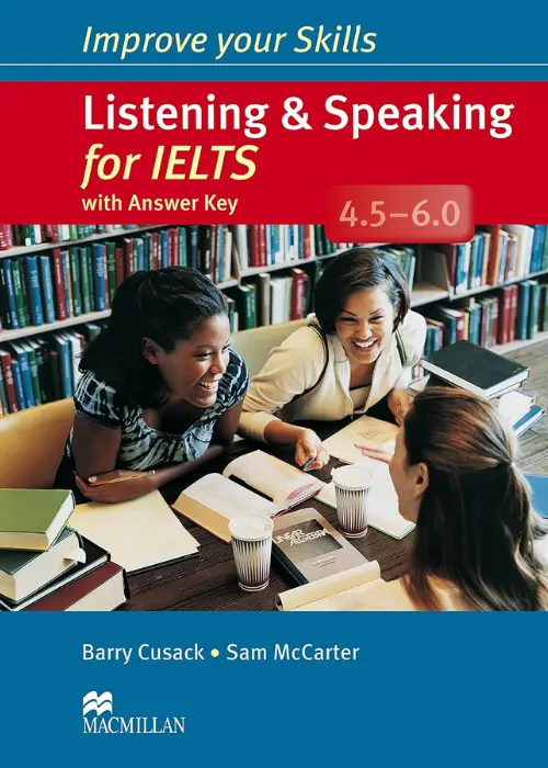 Improve Your Skills: Listening and Speaking for IELTS 4.5-6.0 sách luyện ielts speaking