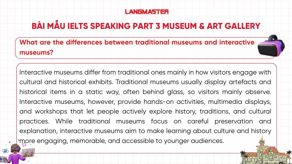 Bài mẫu IELTS Speaking Part 3 topic Museum and Art gallery thường gặp