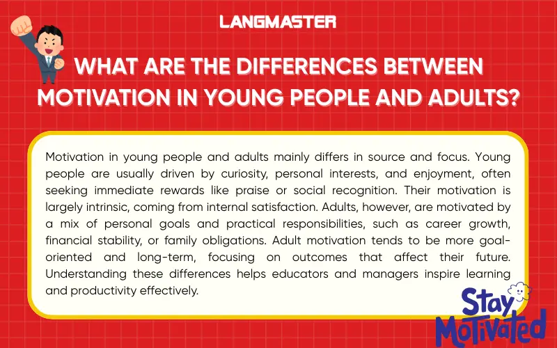 What are the differences between motivation in young people and adults?