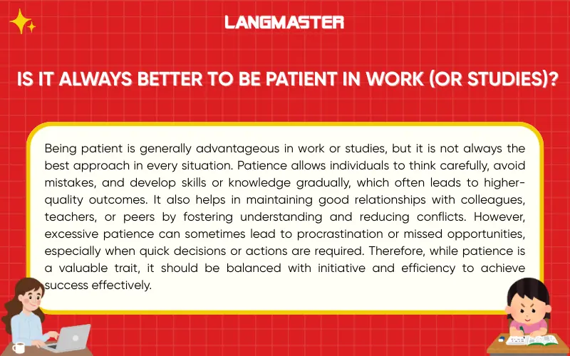 Is it always better to be patient in work (or studies)?