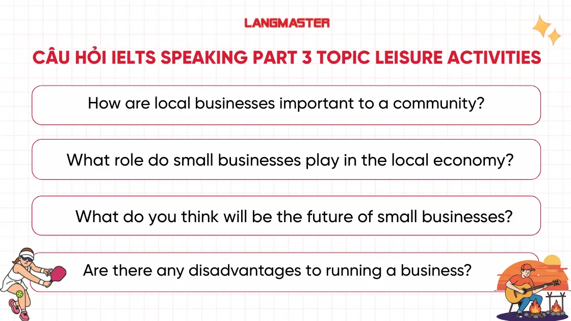 Tổng hợp câu hỏi IELTS Speaking Part 3 topic Leisure activities