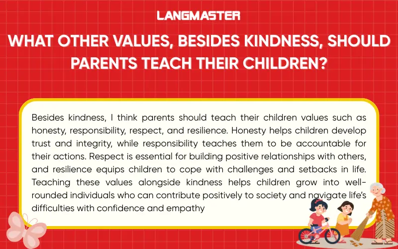 What other values, besides kindness, should parents teach their children?