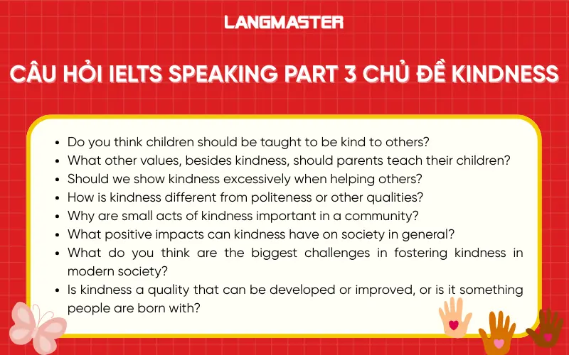 Câu hỏi IELTS Speaking Part 3 chủ đề Kindness