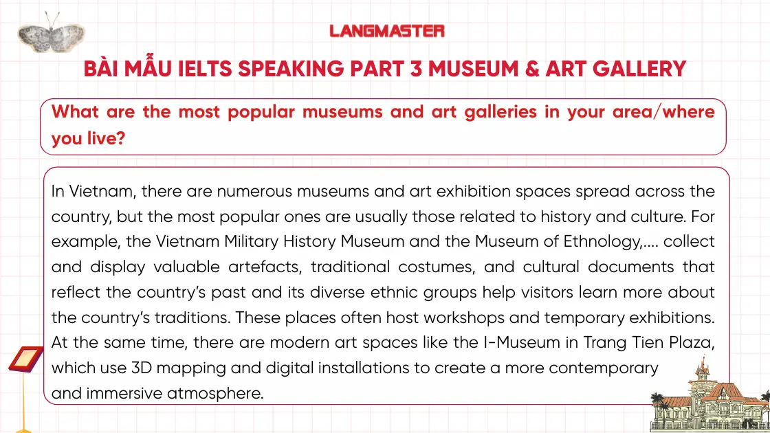 Bài mẫu IELTS Speaking Part 3 topic Museum and Art gallery thường gặp