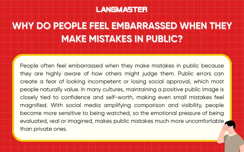 Why do people feel embarrassed when they make mistakes in public?