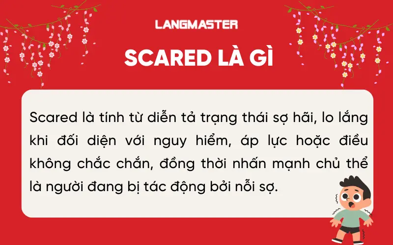Scared là gì