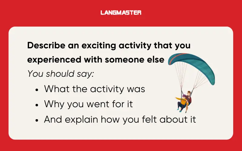 Describe an exciting activity that you experienced with someone else