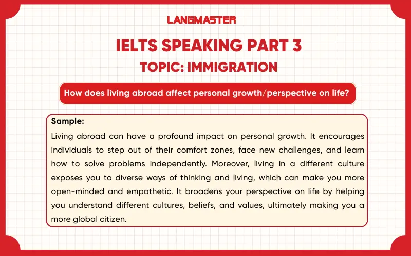 How does living abroad affect personal growth/perspective on life? - ielts speaking part 3