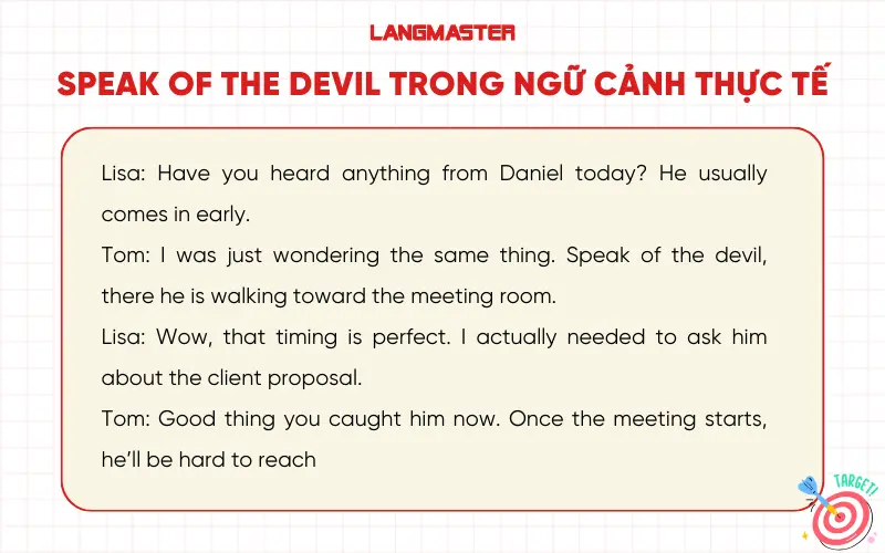 Speak of the devil trong ngữ cảnh thực tế