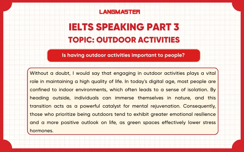 Is having outdoor activities important to people? bài mẫu
