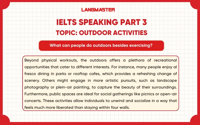 What can people do outdoors besides exercising? bài mẫu