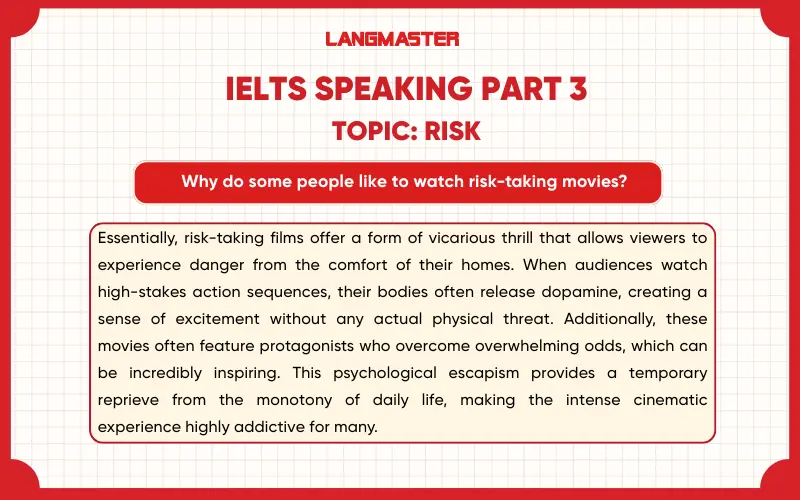 Why do some people like to watch risk-taking movies? bài mẫu