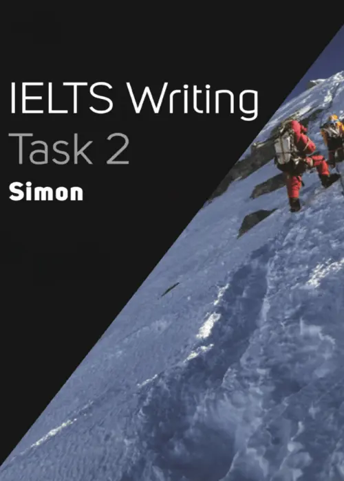 Sách IELTS Simon Writing Task 2