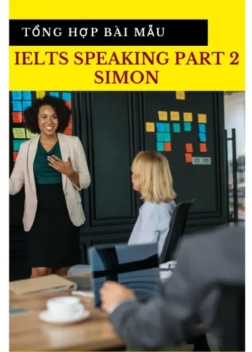 IELTS Speaking Part 2 thầy Simon