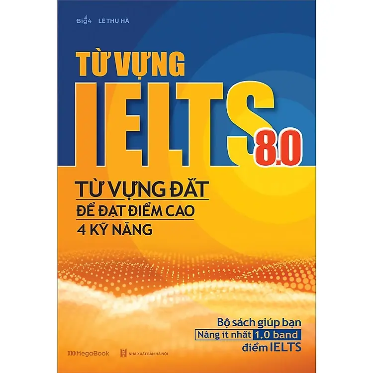 Sách từ vựng IELTS 8.0 