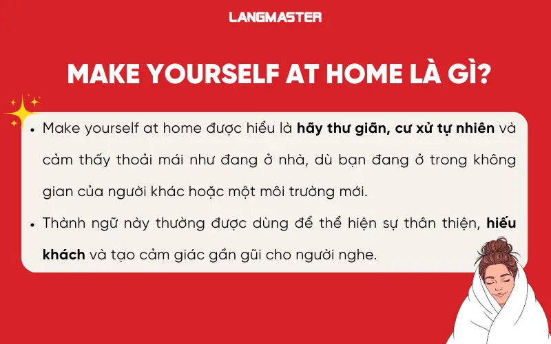Make yourself at home là gì?