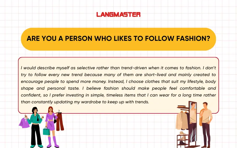 IELTS Speaking Part 3 Are you a person who likes to follow fashion?