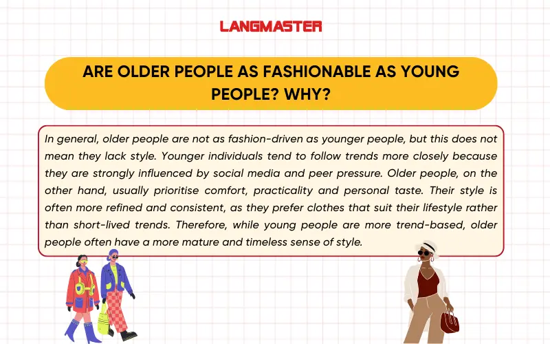 IELTS Speaking Part 3 Are older people as fashionable as young people? Why?