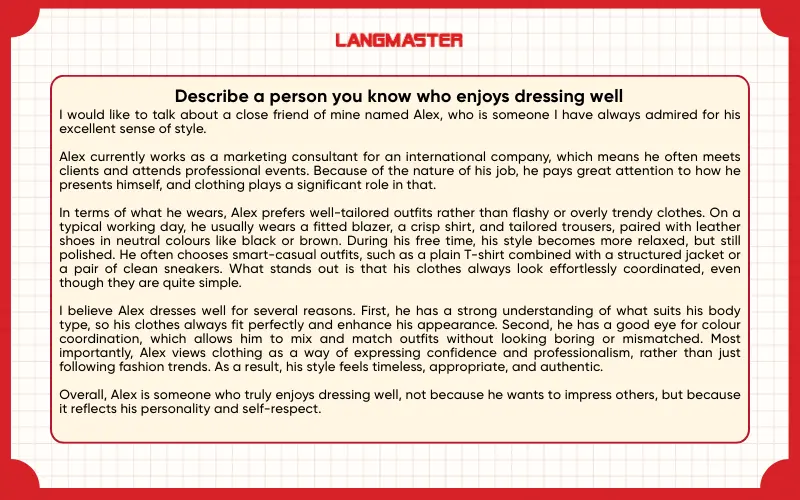 Sample answer Describe a person you know who enjoys dressing well