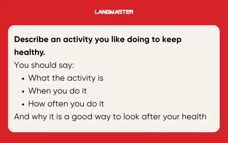 IELTS Speaking Part 2: Describe an activity that is good for your health