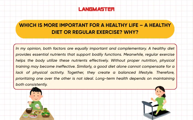 Which is more important for a healthy life – a healthy diet or regular exercise? Why?