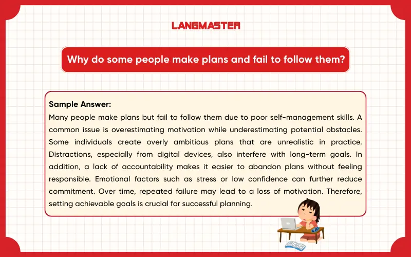 Why do some people make plans and fail to follow them? IELTS Speaking Part 3