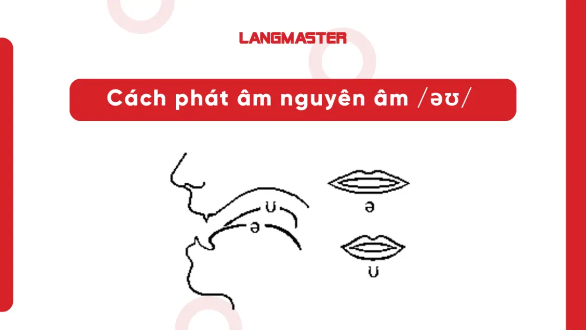 Cách phát âm nguyên âm /əʊ/