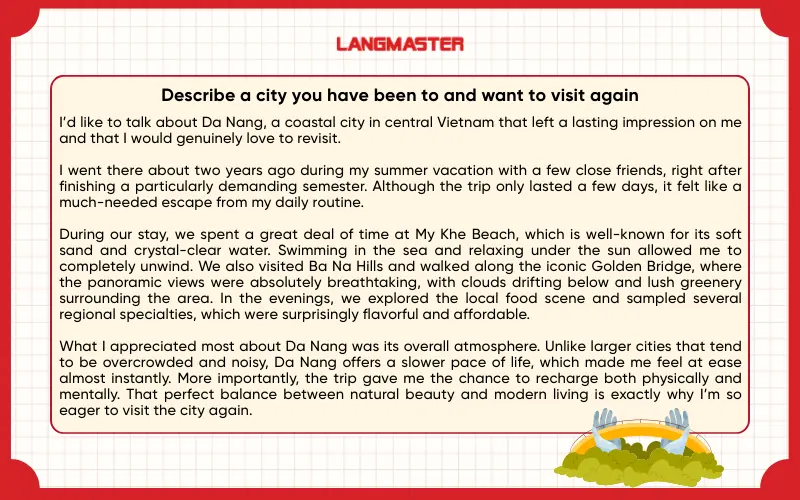 Sample answer Describe a city you have been to and want to visit again IELTS Speaking Part 2