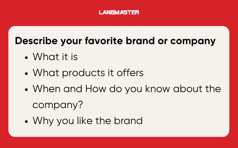Describe your favorite brand or company IELTS Speaking Part 2