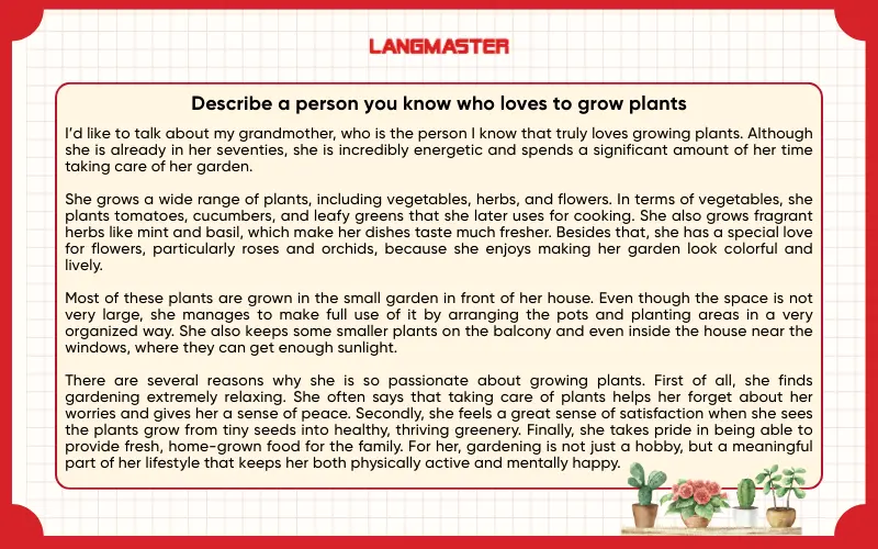 Sample answer Describe a person you know who loves to grow plants IELTS Speaking Part 2
