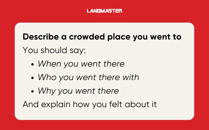 IELTS Speaking Part 2 Describe a crowded place you went to