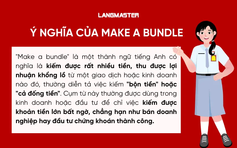 Ý nghĩa cụm từ make a bundle 