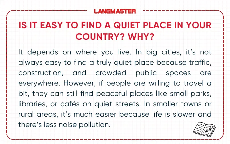 Describe a quiet place you like to go IELTS Speaking part 3