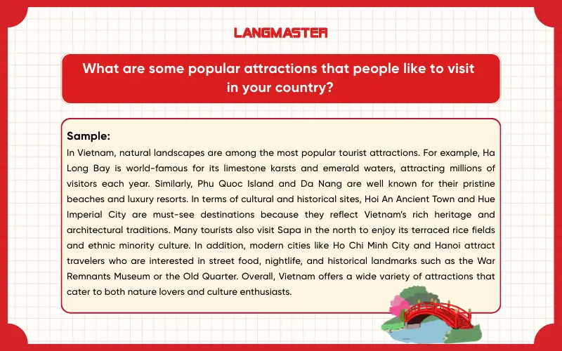What are some popular attractions that people like to visit in your country? IELTS Speaking Part 3