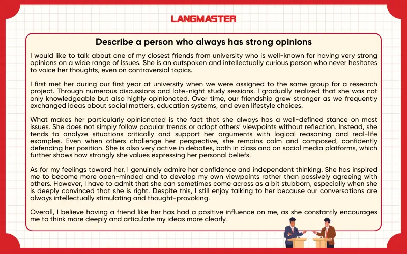 Sample answer Describe a person who has strong opinions IELTS Speaking Part 2