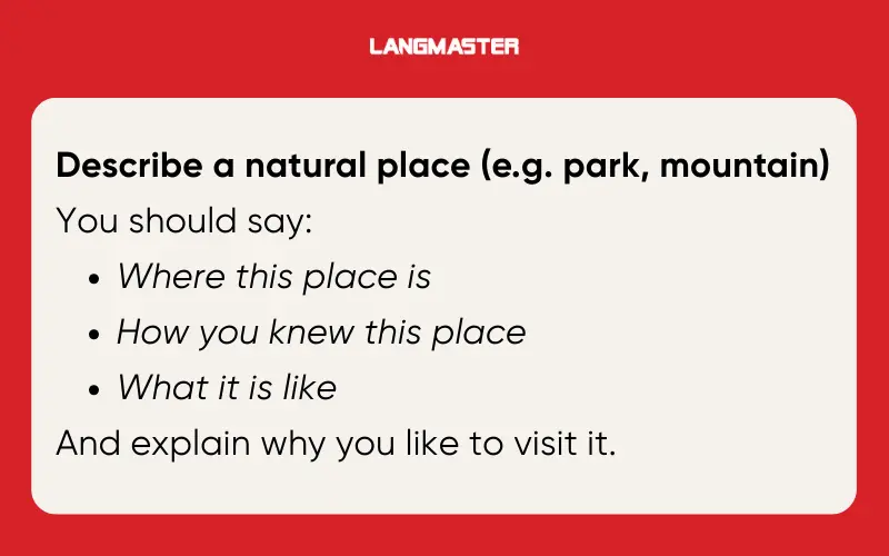 IELTS Speaking Part 2 Describe a natural place