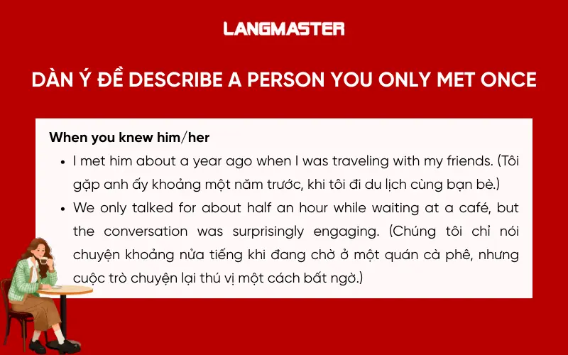 Dàn ý đề bài Describe a person you only met once