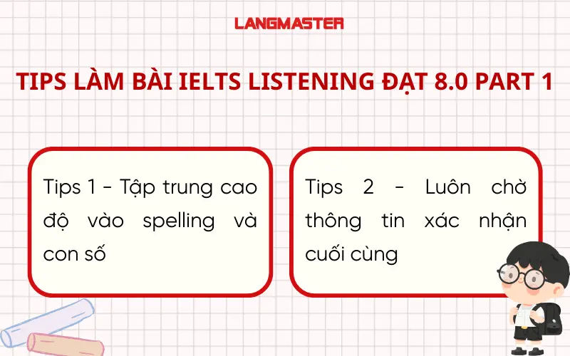 Tips làm bài IELTS Listening đạt 8.0 Part 1