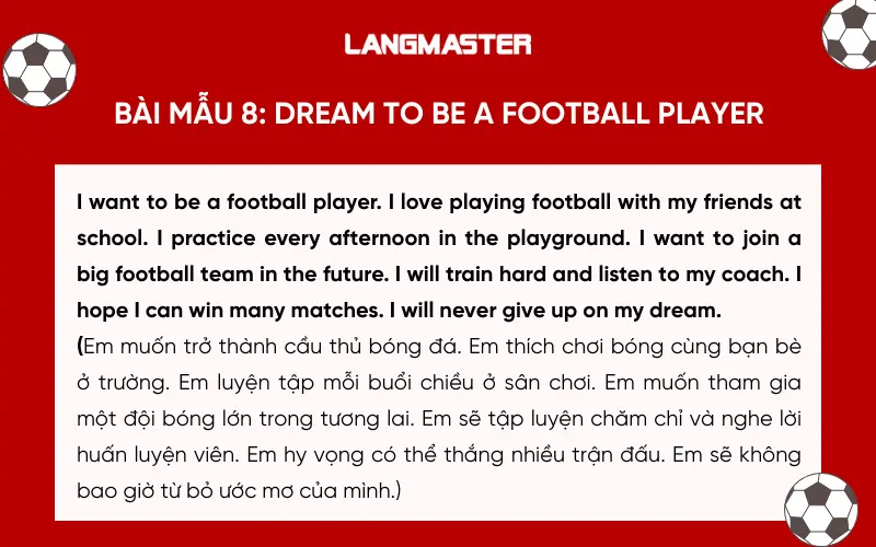 Bài mẫu 8nói về ước mơ cho bé tiểu học: Dream to Be a Football Player