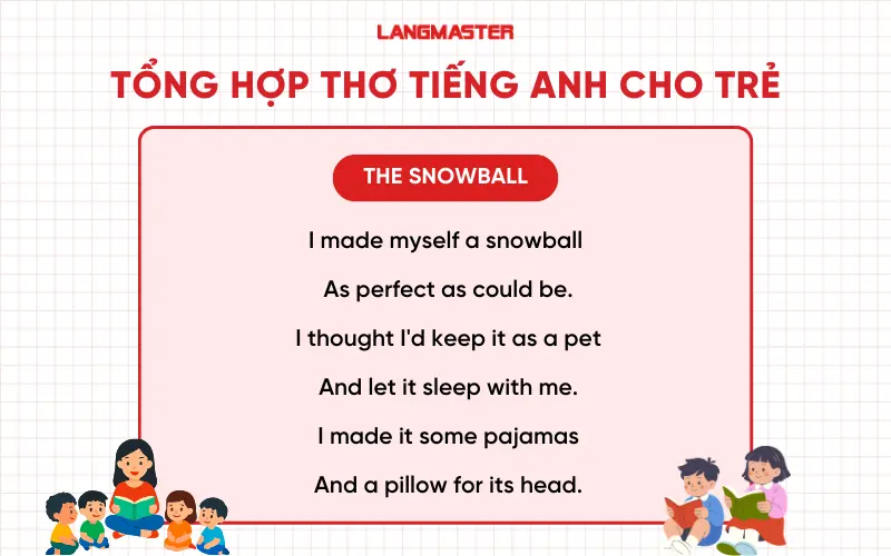 Thơ tiếng Anh cho trẻ The snowball