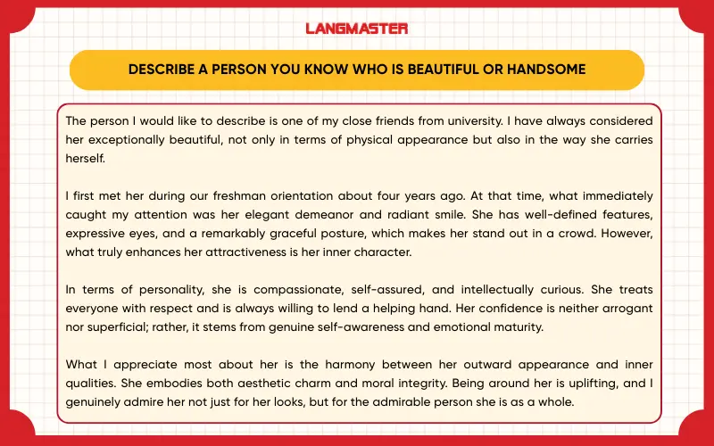 Describe a person you know who is beautiful or handsome.