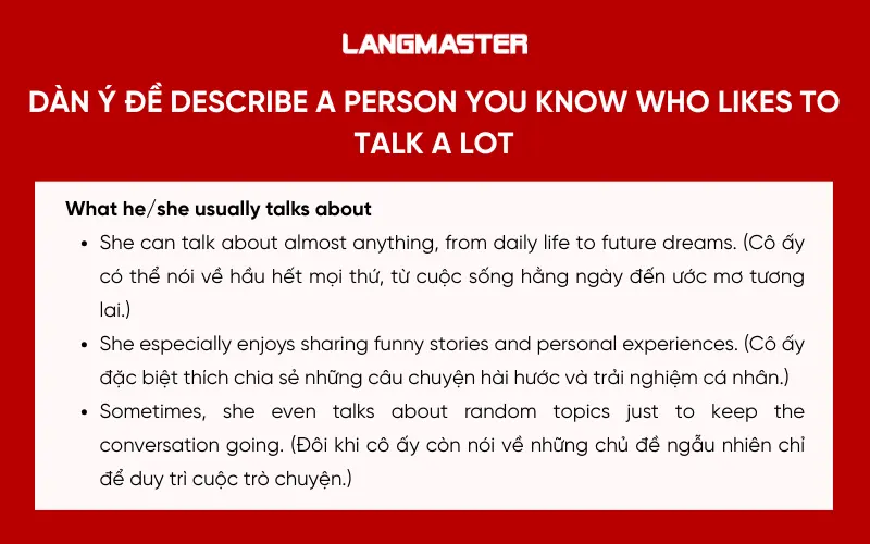 Dàn ý đề bài Describe a person you know who likes to talk a lot