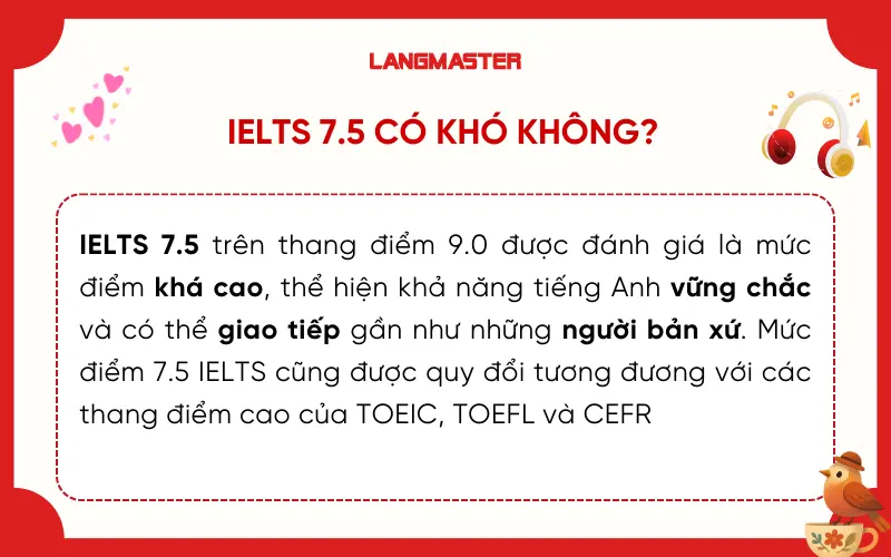IELTS 7.5 có khó không?