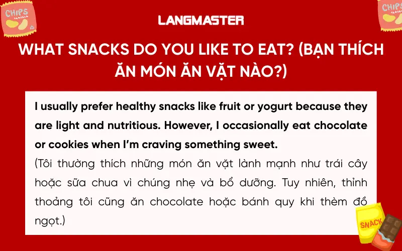 Bài mẫu đề IELTS Speaking năm 2026 ngày 11.01 part 1 topic Snacks