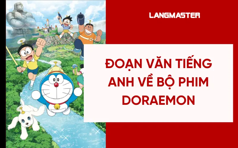 Đoạn văn tiếng Anh về bộ phim Doraemon