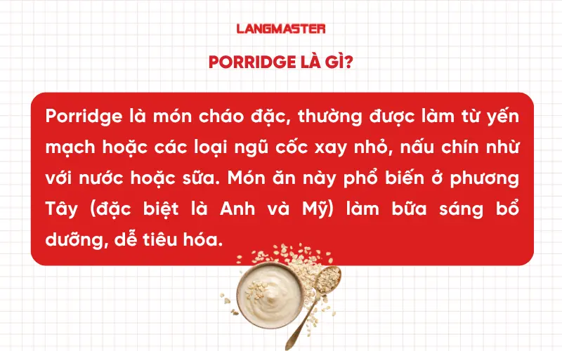 Porridge là gì?
