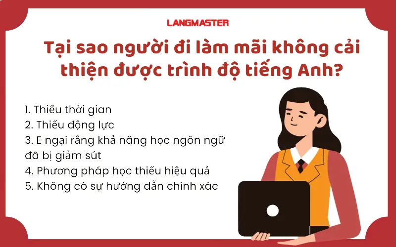 Tại sao người đi làm mãi không cải thiện được trình độ tiếng Anh?