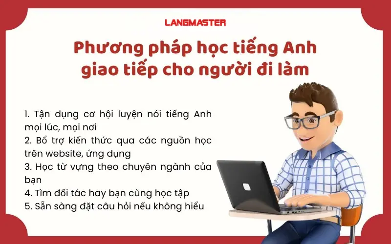 Phương pháp học tiếng Anh giao tiếp cho người đi làm