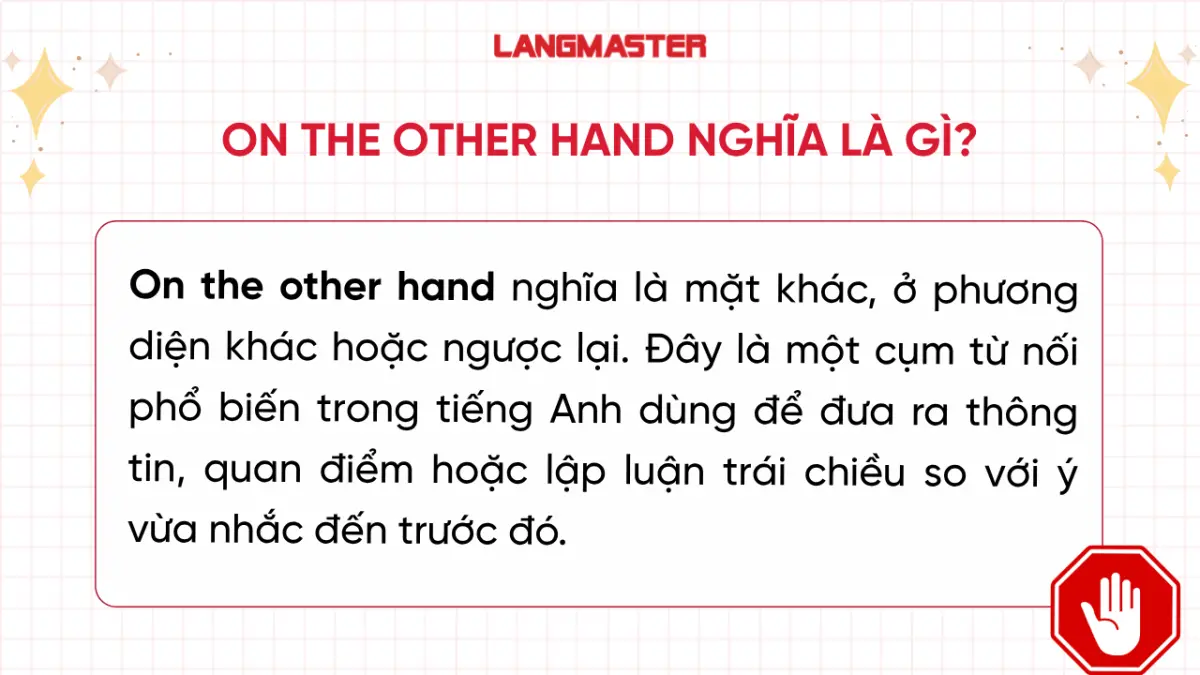 On the other hand nghĩa là gì?